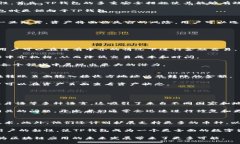    TP钱包与OK链：数字资产管理的新选择  /  guan